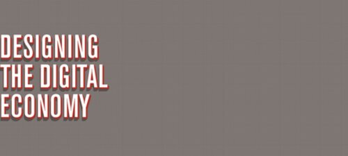 Designing the Digital Economy